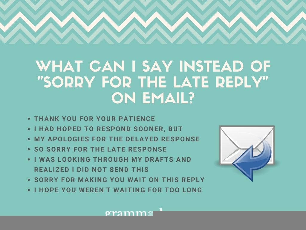 how to reply late email