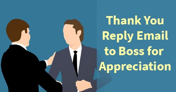 reply to boss on appreciation