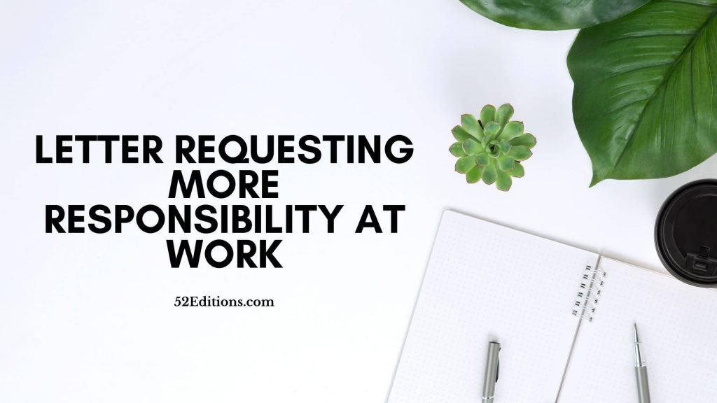 sample letter asking for more responsibility at work